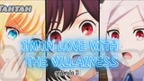 I'M IN LOVE WITH THE VILLAINESS _ episode 3