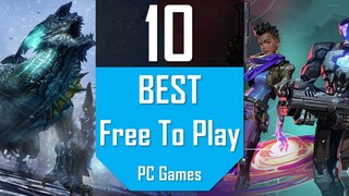 Best FREE To PLAY GAMES | TOP 10 F2P Games for PC