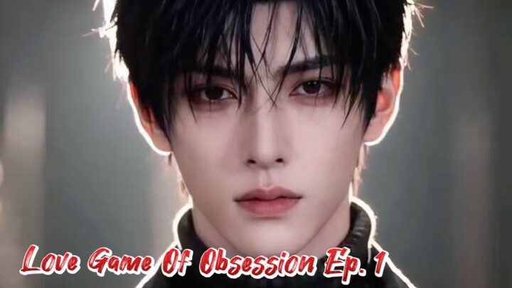 เกมร้ายพ่ายรัก ตอนที่ 1 (ซับไทย)