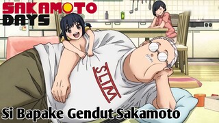 Akhirnya! Trailer Si Bapake Gendut Sakamoto ~ Fandub Trailer Sakamoto Days