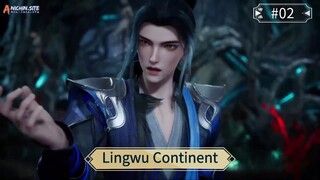 Lingwu Continent Eps 02 Sub Indo