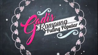 Telefilem Gadis Kampung Paling Popular 2016