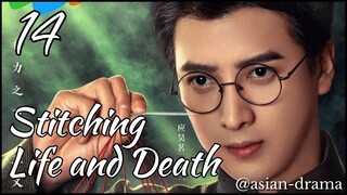 Stitching Life and Death (2025) – Eps. 14 [Sub Indo]