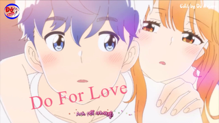 Do For Love [AMV] A Day Before Us