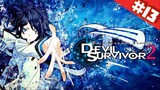 Devil Survivor 2 โกงความตาย หนีวันสิ้นโลก ตอนที่ 13 พากย์ไทย [จบ]