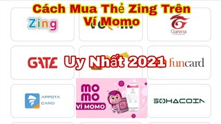 Hướng Dẫn Cách Mua Thẻ Zing Bằng MoMo Trên Điện Thoại Uy Tín Nhất 2021