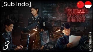 [Sub Indo] Serial Homicide – Eps. 03 (2025)