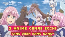 Review 3 Anime Genre Ecchi Yang bikin kamu Sang* - Moment Anime