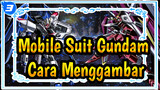 [Mobile Suite Gundam]
Cara Menggambar: Bagaimana Cara Membuat Tekstur Di Logam_3