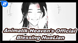 Animatik HuaLian - PECUNDANG | Heaven Official's Blessing_2