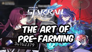 Star Rail: The Art of Pre-Farming