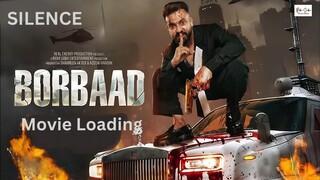 BORBAAD (বরবাদ) Official Movie | Loading