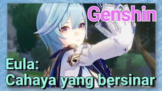 Eula: Cahaya yang bersinar