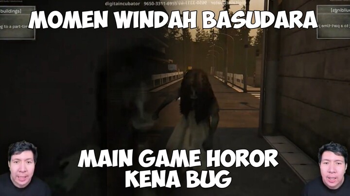 MOMEN WINDAH MAIN GAME HOROR JEPANG MALAH KENA BUG🤣