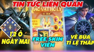 Tin Tức Liên Quân: Vòng Quay 12 Ô Mai, Bảo Vật Hồ Ly Free Skin, Vẽ Bùa S tỉ lệ thấp