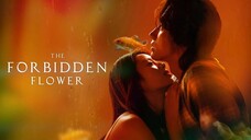 The Forbidden Flower E01 Sub Indo