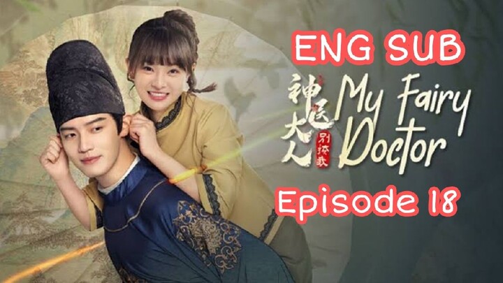 MY FAIRY DOCTOR EPISODE 18 ENG SUB