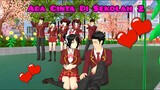 Ada Cinta Di Sekolah 2 | Mengejar Cinta Devi | Drama Sakura School Simulator
