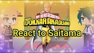 MHA&BNHA react to Saitama/Manga Spoilers/168 chapter/MHA&BNHA реакция на Сайтаму.