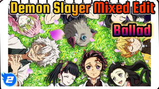 Demon Slayer Mixed Edit
Ballad_2