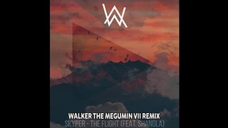 The Flight - Skyper ft. Shandla • Alan Walker Style (Walker The Megumin VII Remix)