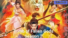 Tomb of Fallen Gods Season 2 Episode 15 Subtitle Indonesia