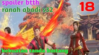 Batle Through The Heavens Ranah Abadi S32 Part 18 : Kekuatan Tanda Bintang