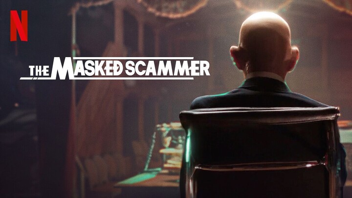 The Masked Scammer (2022) - SUB INDO