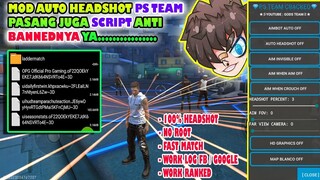 Mod PS TEAM Auto Headshot Plus Script Anti Bannednya Supaya Akun Gak Kesuspend