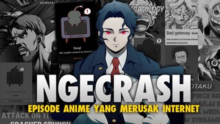 EPISODE ANIME YANG PERNAH MEMBUAT INTERNET RUSAK