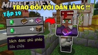 Minecraft Sinh Tồn 1.16.1 Tập 19: Trao Đổi Với Dân Làng!!