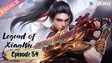 Legend of Xianwu [Xianwu Emperor] Season 2 Episode 28 [54] English Sub