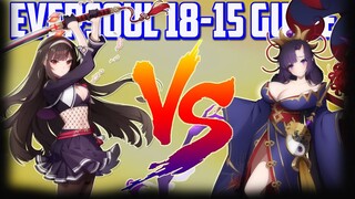 AKI VS AYAME | EVERSOUL STAGE 18-14 18-15