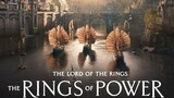 LOTR : RING OF POWER 2022 (Cut Episode)