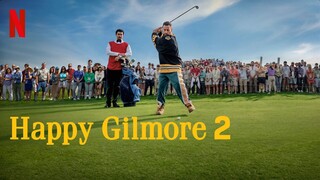 HAPPY GILMORE 2 2025
