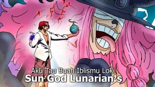 One Piece Terbaru - LOKI DEWA LUNARIAN ELBAF!!
