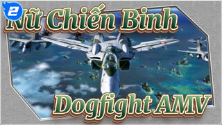 Nữ Chiến Binh Dogfight_2