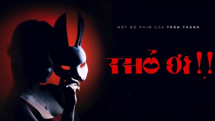 FHD Thỏ Ơi!! Bunny Phim Chiếu Rạp Trấn Thành - Thỏ ơi