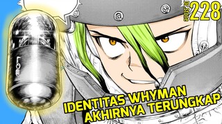 WhyMan Sebenarnya Adalah... | Review Dr.Stone Chapter 228