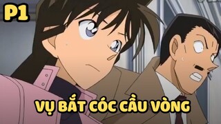 [Thám tử lừng danh Conan] - Vụ bắt cóc cầu vòng (P1) | Anime hay