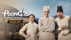 🇰🇷🇵🇭EP. 18 POONG, S2 THE JOSEON PSYCHIATRIST [TAGALOG DUBBED] | Historical/Medical/Rom-Com