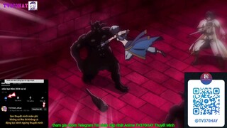 Thuyết minh Trị Liệu Sư Bị Đuổi Khỏi Tổ Đội Lại Là Người Mạnh Nhất Tập 4