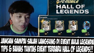 JANGAN SALAH LANGKAHI! TIPS & BAHAS TUNTAS EVENT TERBARU HALL OF LEGENDS / AULA LEGENDA FC MOBILE