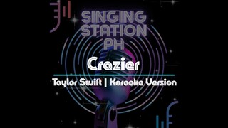 Crazier by Taylor Swift