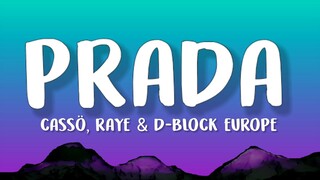 cassö, Raye & D-Block Europe - Prada (Lyrics)