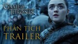 Game of Thrones - PHÂN TÍCH TRAILER SEASON CUỐI
