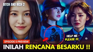 Bitch and Rich Season 2 | Episode 6 Subtitle Indonesia | Baek Jenah Menjebak Hye-in⁉️