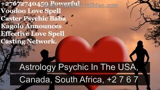 Astrology Psychic✨ In The USA, Canada, South Africa, +27672740459 Effective Lost Love Spells.