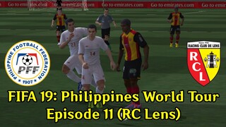 FIFA 19: Philippines World Tour | Episode 11 (RC Lens 🇨🇵)