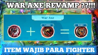 PENJELASAN LENGKAP WAR AXE REVAMP, BIAR LU MAKIN KUAT??!!